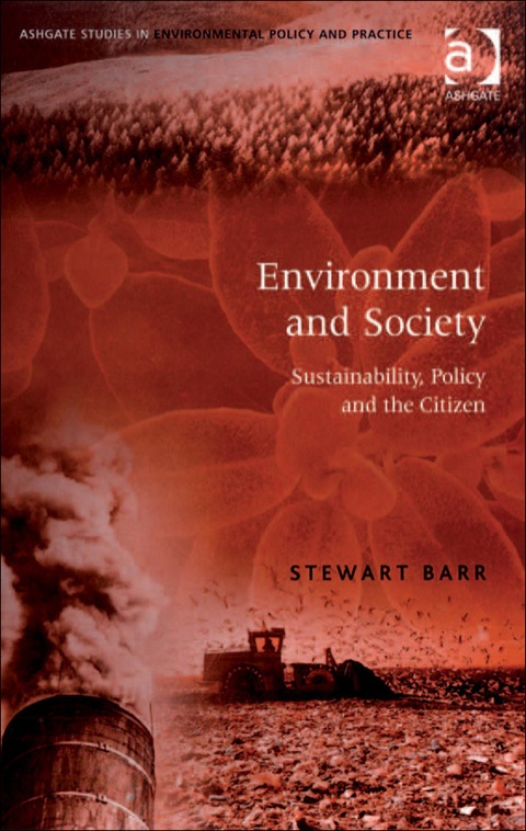 Cover image for book Environment and Society: Sustainability, Policy and the Citizen