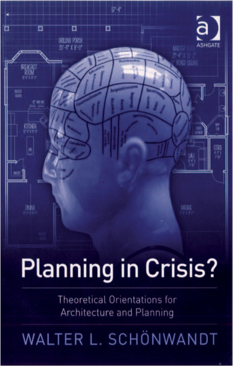 Cover image for book Planning in Crisis?: Theoretical Orientations for Architecture and Planning
