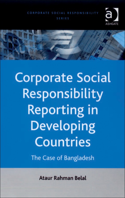 Cover image for book Corporate Social Responsibility Reporting in Developing Countries: The Case of Bangladesh