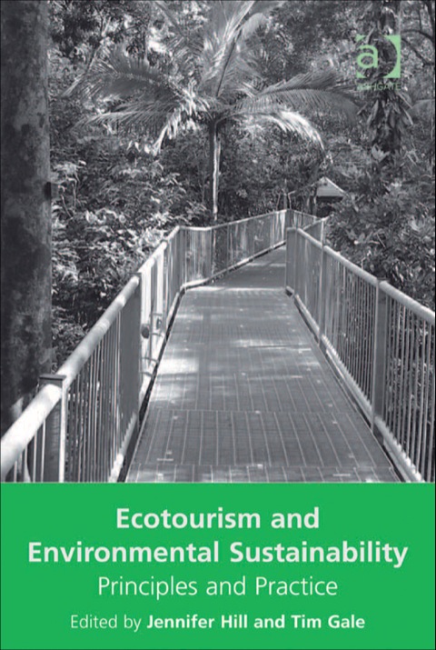 Cover image for book Ecotourism and Environmental Sustainability: Principles and Practice