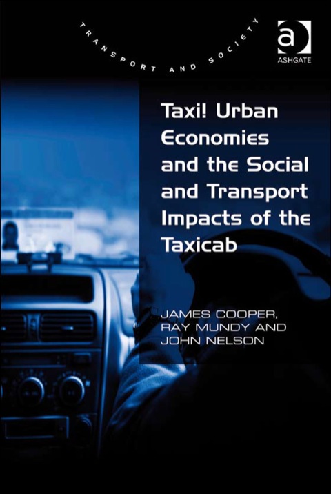 Cover image for book Taxi! Urban Economies and the Social and Transport Impacts of the Taxicab