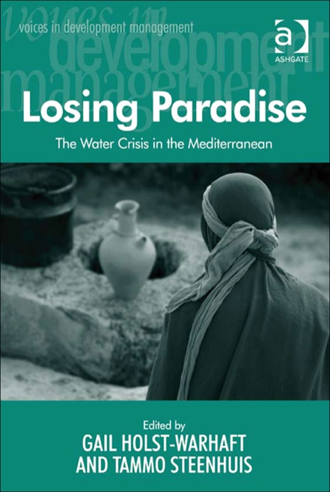 Cover image for book Losing Paradise: The Water Crisis in the Mediterranean