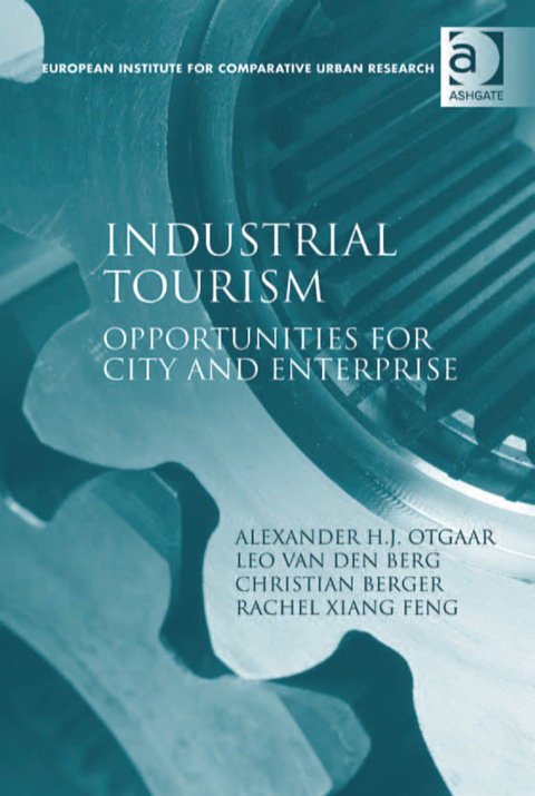 Cover image for book Industrial Tourism: Opportunities for City and Enterprise