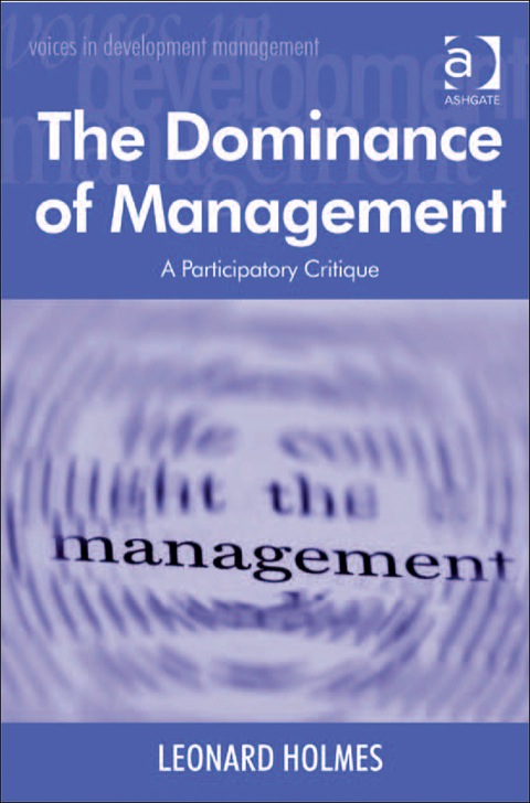 Cover image for book The Dominance of Management: A Participatory Critique