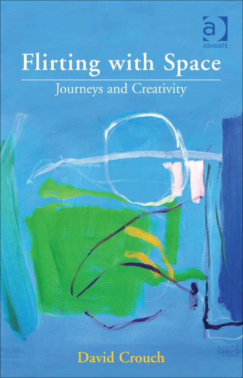 Cover image for book Flirting with Space: Journeys and Creativity