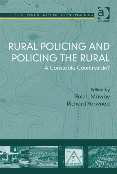 Cover image for book Rural Policing and Policing the Rural: A Constable Countryside?