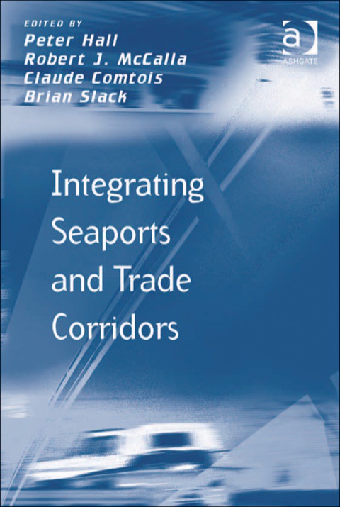 Cover image for book Integrating Seaports and Trade Corridors