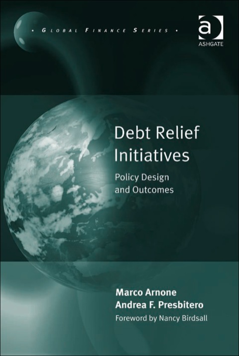 Cover image for book Debt Relief Initiatives: Policy Design and Outcomes