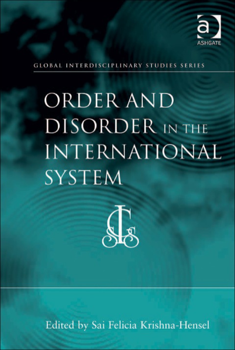Cover image for book Order and Disorder in the International System