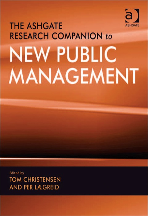 Cover image for book The Ashgate Research Companion to New Public Management