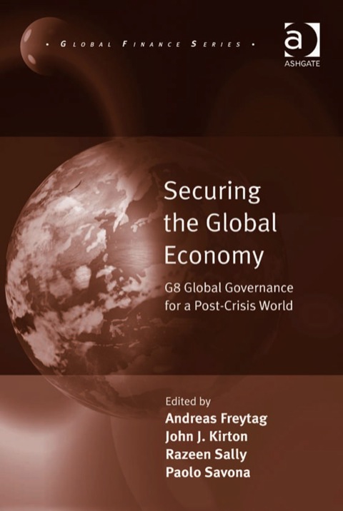 Cover image for book Securing the Global Economy: G8 Global Governance for a Post-Crisis World