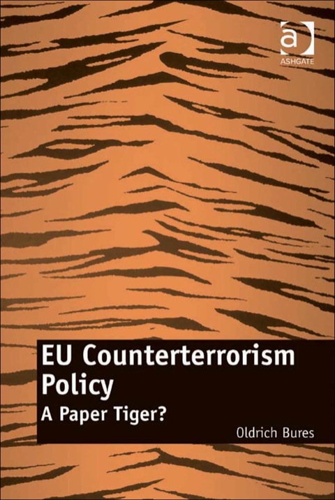 Cover image for book EU Counterterrorism Policy: A Paper Tiger?