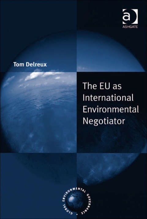 Cover image for book The EU as International Environmental Negotiator