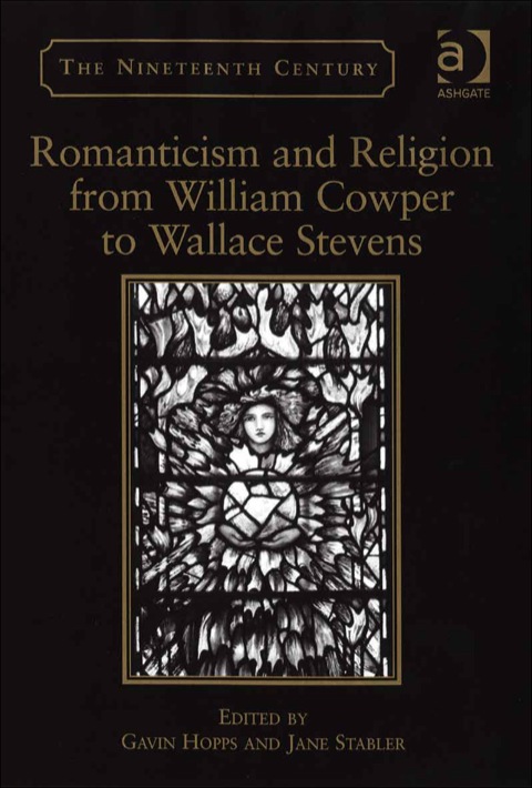 Cover image for book Romanticism and Religion from William Cowper to Wallace Stevens