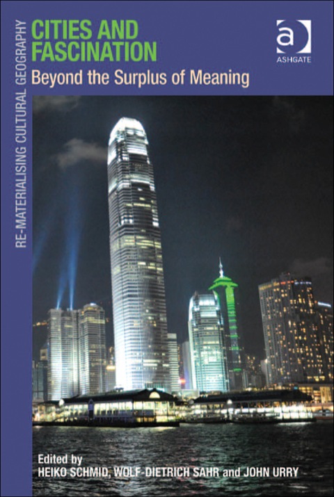 Cover image for book Cities and Fascination: Beyond the Surplus of Meaning