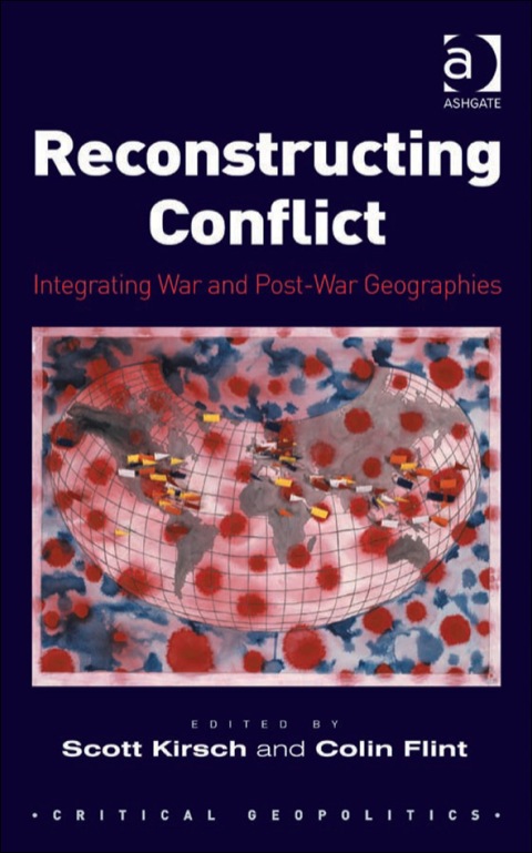 Cover image for book Reconstructing Conflict: Integrating War and Post-War Geographies
