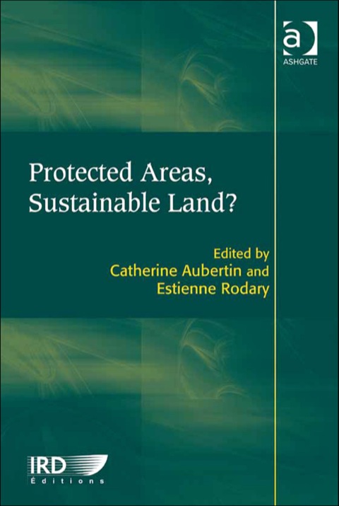 Cover image for book Protected Areas, Sustainable Land?