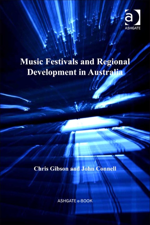 Cover image for book Music Festivals and Regional Development in Australia