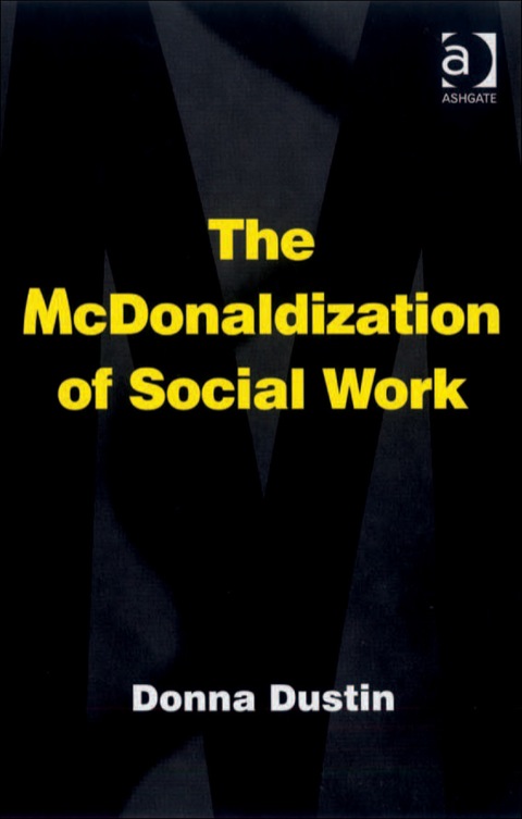 Cover image for book The McDonaldization of Social Work