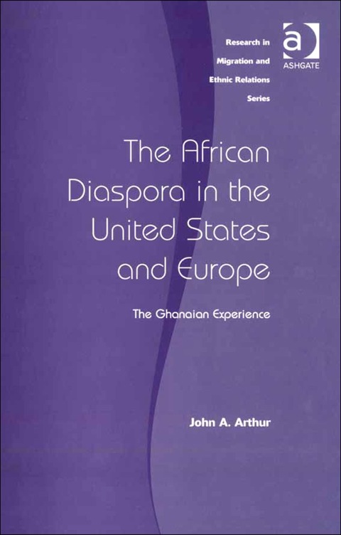Cover image for book The African Diaspora in the United States and Europe: The Ghanaian Experience
