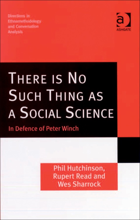Cover image for book There is No Such Thing as a Social Science: In Defence of Peter Winch