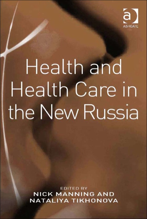 Cover image for book Health and Health Care in the New Russia