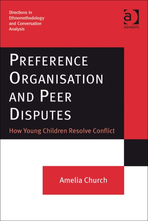 Cover image for book Preference Organisation and Peer Disputes: How Young Children Resolve Conflict