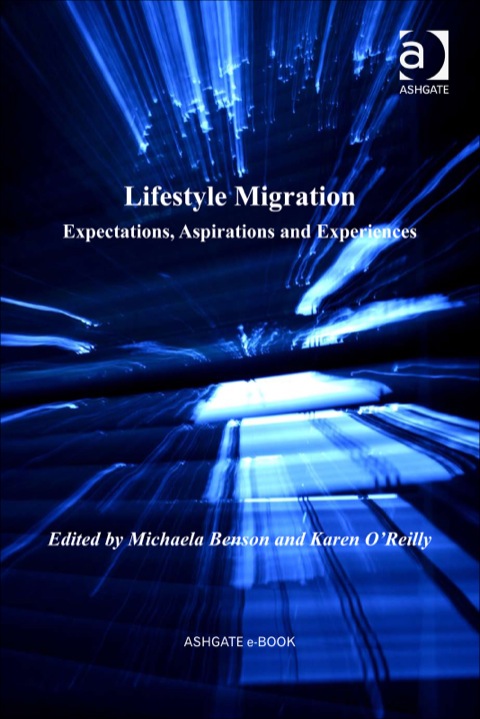 Cover image for book Lifestyle Migration: Expectations, Aspirations and Experiences