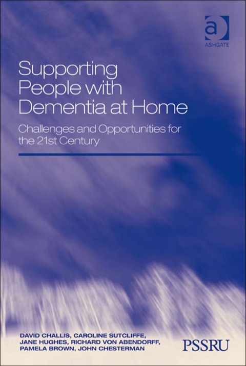 Cover image for book Supporting People with Dementia at Home: Challenges and Opportunities for the 21st Century