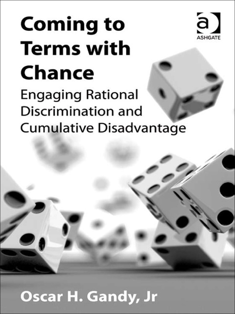 Cover image for book Coming to Terms with Chance: Engaging Rational Discrimination and Cumulative Disadvantage