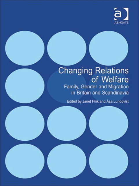 Cover image for book Changing Relations of Welfare: Family, Gender and Migration in Britain and Scandinavia