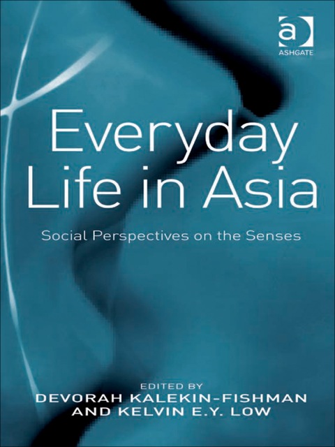 Cover image for book Everyday Life in Asia: Social Perspectives on the Senses