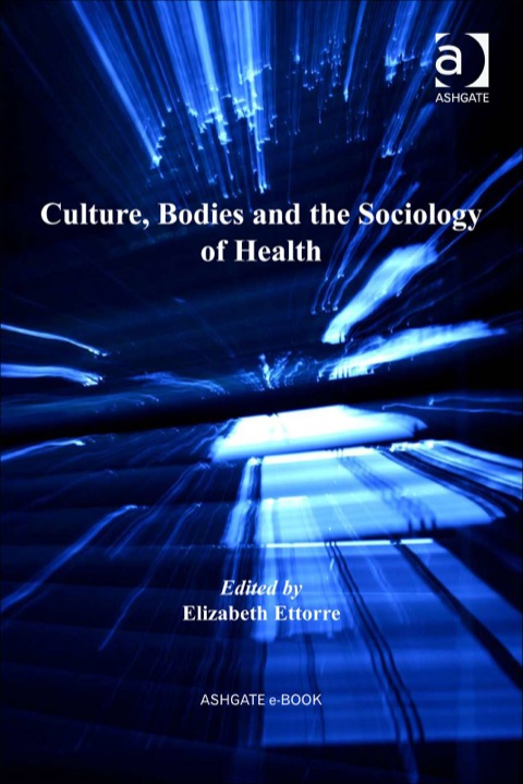 Cover image for book Culture, Bodies and the Sociology of Health
