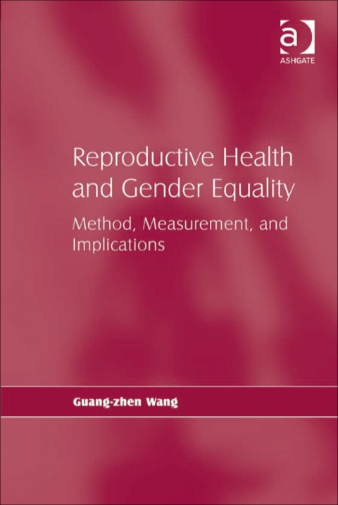 Cover image for book Reproductive Health and Gender Equality: Method, Measurement, and Implications