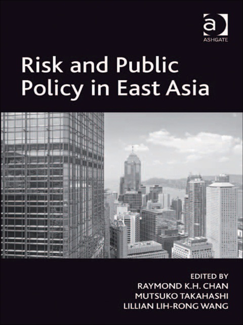 Cover image for book Risk and Public Policy in East Asia