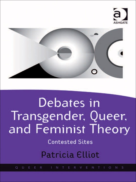 Cover image for book Debates in Transgender, Queer, and Feminist Theory: Contested Sites