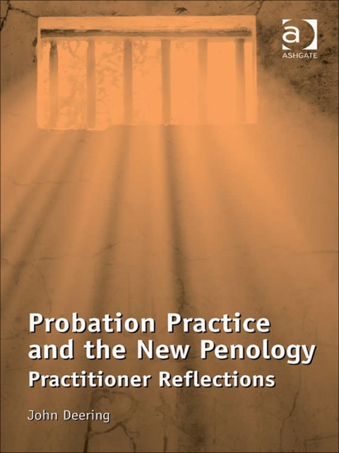 Cover image for book Probation Practice and the New Penology: Practitioner Reflections