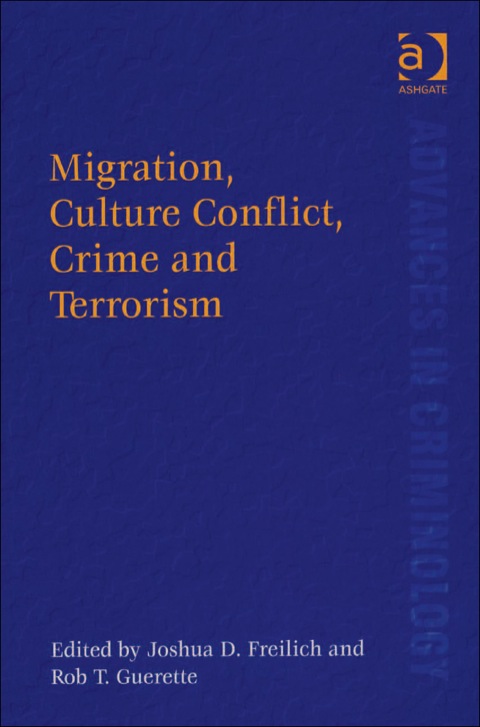 Cover image for book Migration, Culture Conflict, Crime and Terrorism