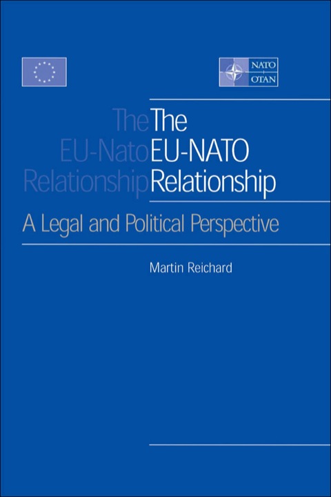 Cover image for book The EU-NATO Relationship: A Legal and Political Perspective