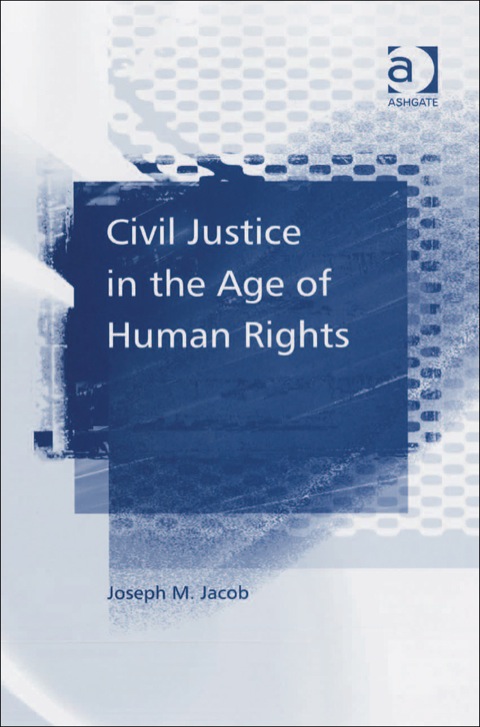 Cover image for book Civil Justice in the Age of Human Rights