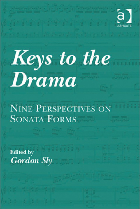Cover image for book Keys to the Drama: Nine Perspectives on Sonata Forms