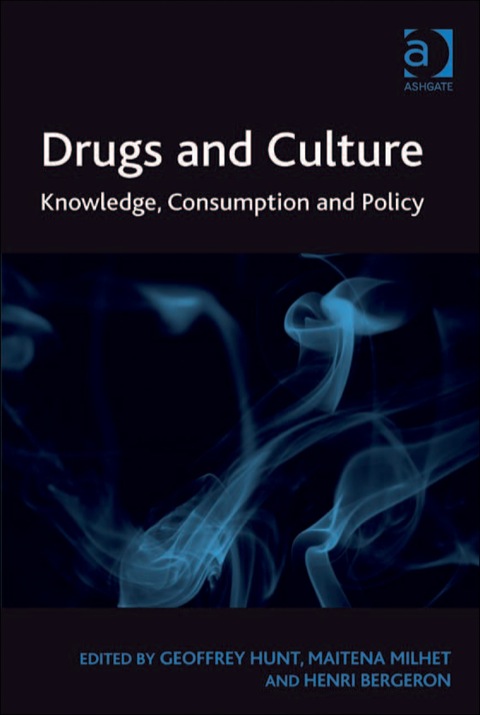 Cover image for book Drugs and Culture: Knowledge, Consumption and Policy