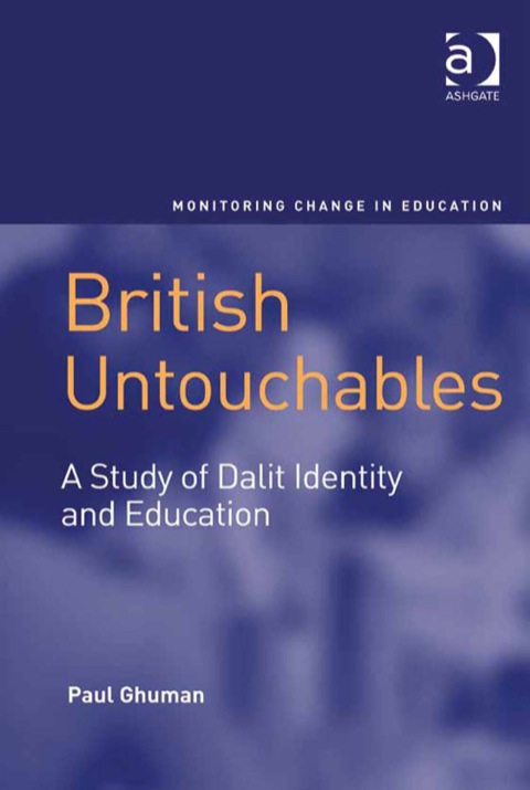 Cover image for book British Untouchables: A Study of Dalit Identity and Education