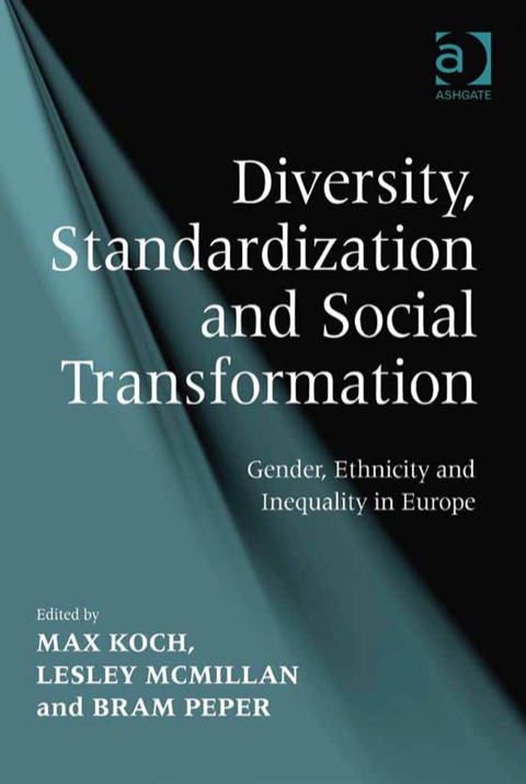 Cover image for book Diversity, Standardization and Social Transformation: Gender, Ethnicity and Inequality in Europe