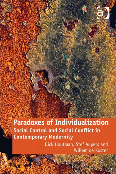 Cover image for book Paradoxes of Individualization: Social Control and Social Conflict in Contemporary Modernity