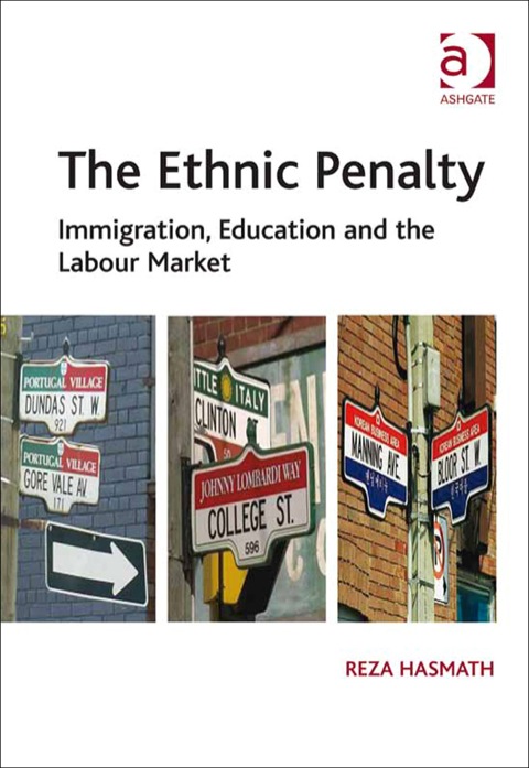 Cover image for book The Ethnic Penalty: Immigration, Education and the Labour Market