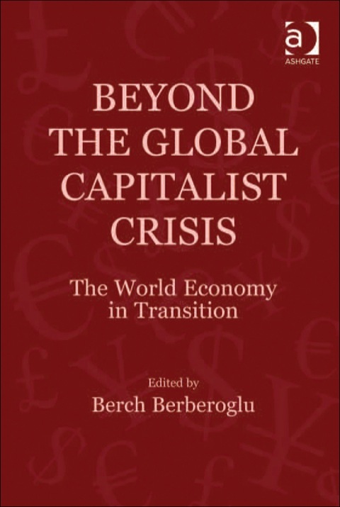 Cover image for book Beyond the Global Capitalist Crisis: The World Economy in Transition