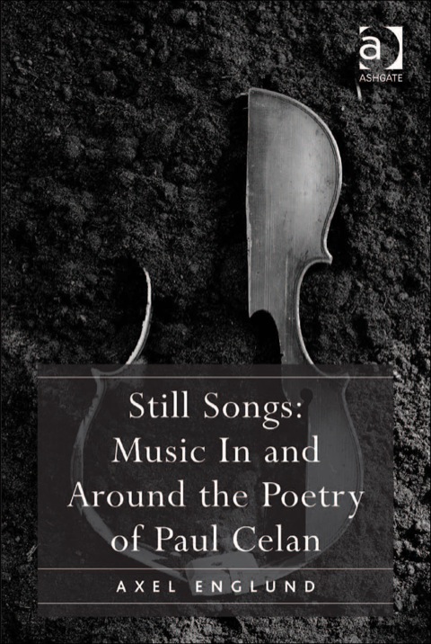 Cover image for book Still Songs: Music In and Around the Poetry of Paul Celan