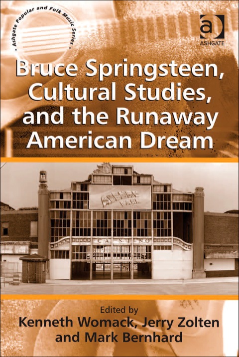 Cover image for book Bruce Springsteen, Cultural Studies, and the Runaway American Dream