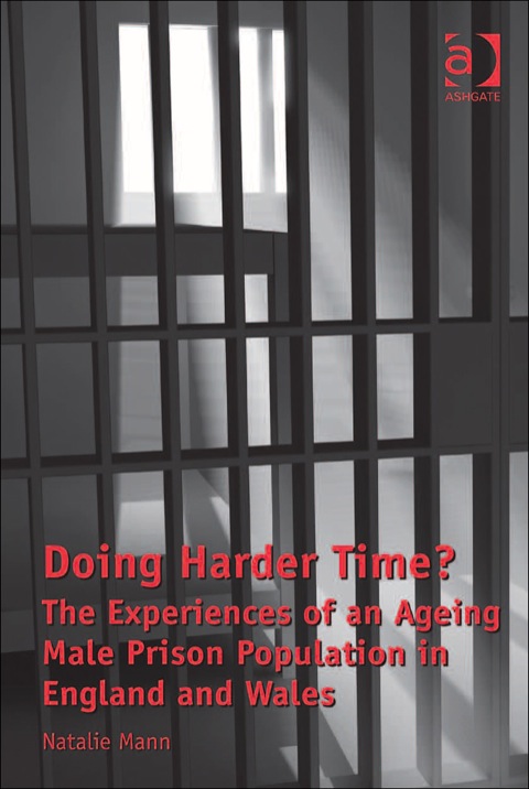 Cover image for book Doing Harder Time?: The Experiences of an Ageing Male Prison Population in England and Wales